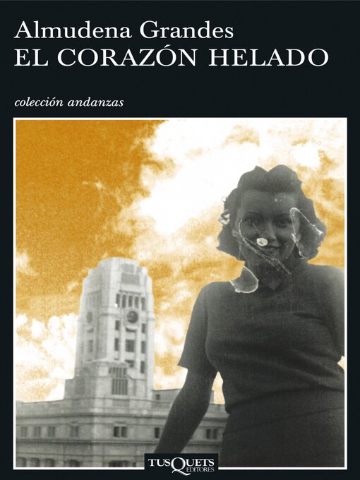 Title details for El corazón helado by Almudena Grandes - Available